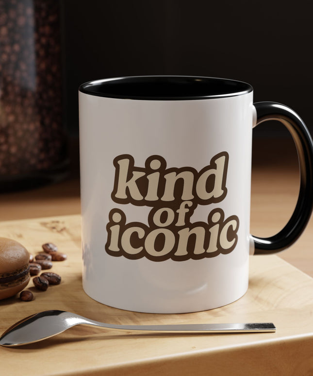 KIND OF ICONIC FUNNY COFFEE MUG
