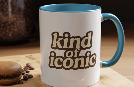 KIND OF ICONIC FUNNY COFFEE MUG
