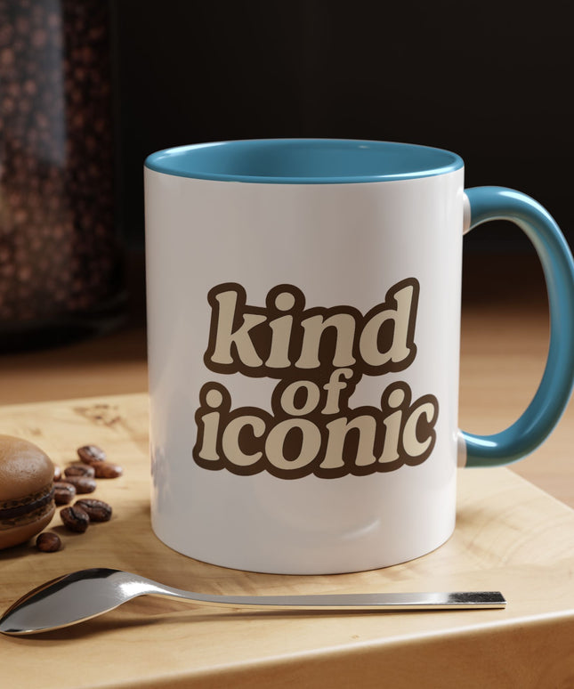 KIND OF ICONIC FUNNY COFFEE MUG