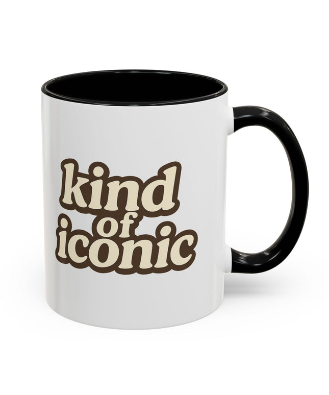 KIND OF ICONIC FUNNY COFFEE MUG