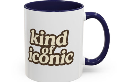 KIND OF ICONIC FUNNY COFFEE MUG