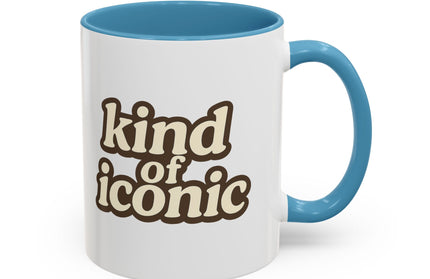 KIND OF ICONIC FUNNY COFFEE MUG