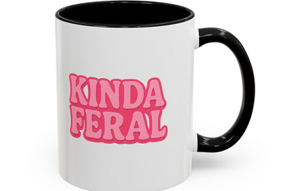 KINDA FERAL FUNNY COFFEE MUG TEE