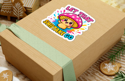 LET THAT SHIITAKE GO CHIMEPOP STICKERS
