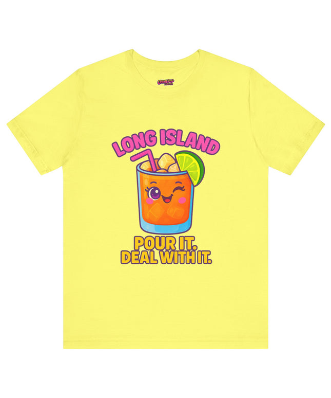 LONG ISLAND POUR IT DEAL WITH IT GRAPHIC TEE