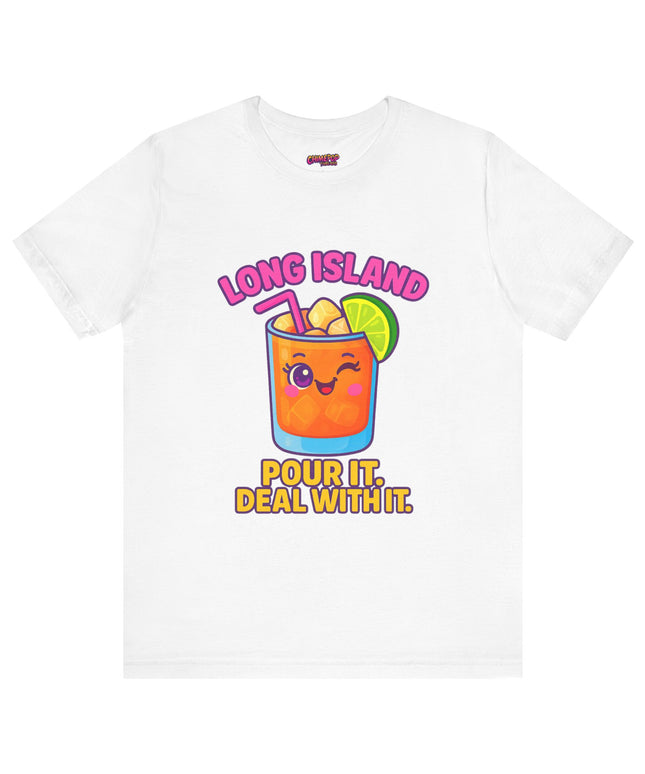 LONG ISLAND POUR IT DEAL WITH IT GRAPHIC TEE