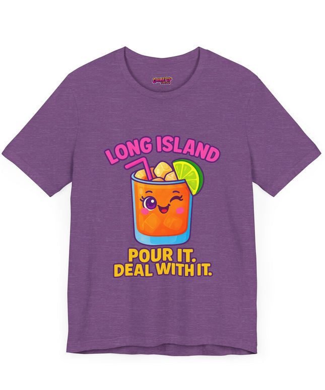 LONG ISLAND POUR IT DEAL WITH IT GRAPHIC TEE