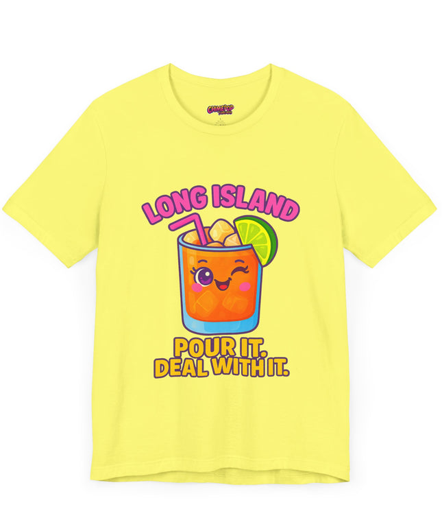 LONG ISLAND POUR IT DEAL WITH IT GRAPHIC TEE