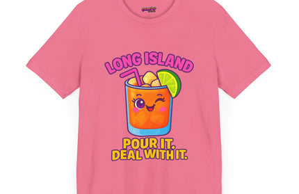 LONG ISLAND POUR IT DEAL WITH IT GRAPHIC TEE