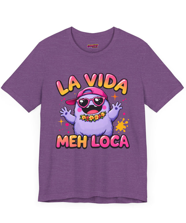 La Vida Meh Loca T-Shirt