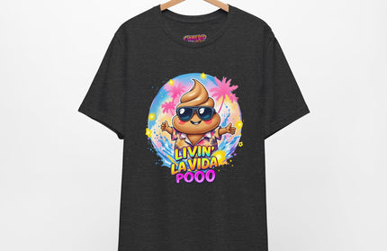 Livin' La Vida Poo T-Shirt