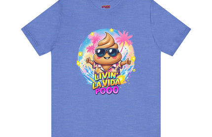 Livin' La Vida Poo T-Shirt