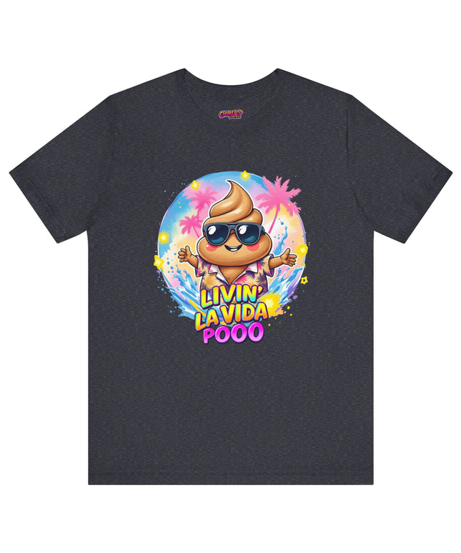 Livin' La Vida Poo T-Shirt