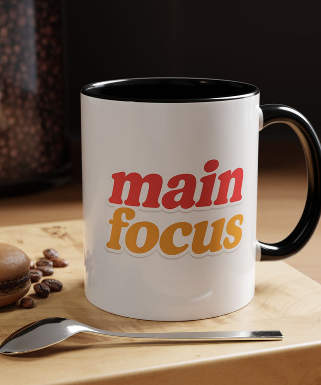 MAIN FOCUS ENERGY COFFEE MUG