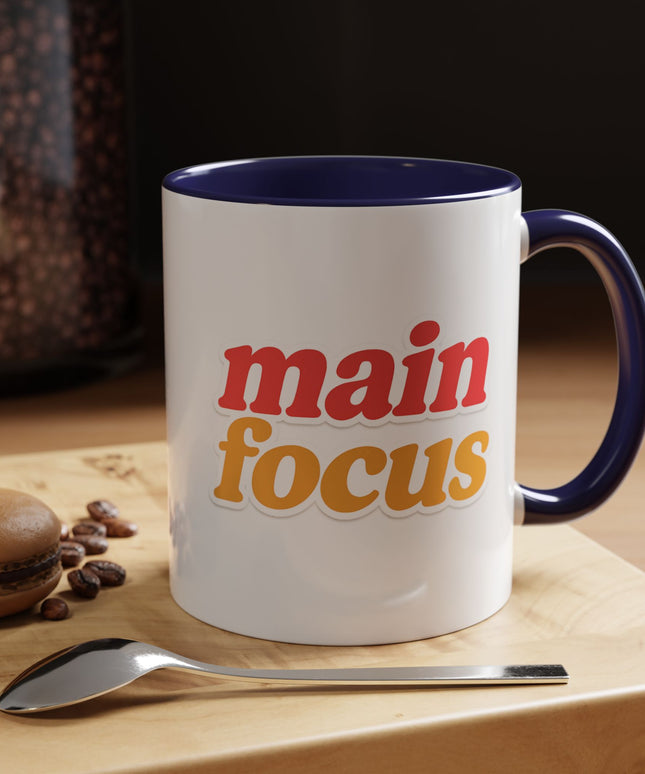 MAIN FOCUS ENERGY COFFEE MUG