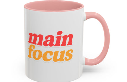 MAIN FOCUS ENERGY COFFEE MUG