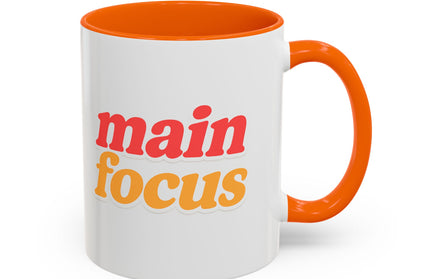 MAIN FOCUS ENERGY COFFEE MUG