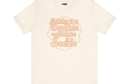 MAKE IT A DOUBLE AND MAKE IT A SCENE OVERSIZED TEE