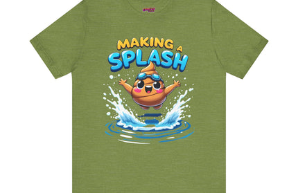 MAKING A SPLASH! POOP HUMOR TEE