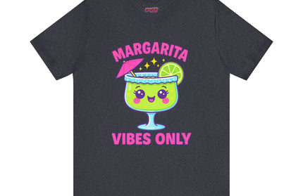 MARGARITA VIBES ONLY T-SHIRT