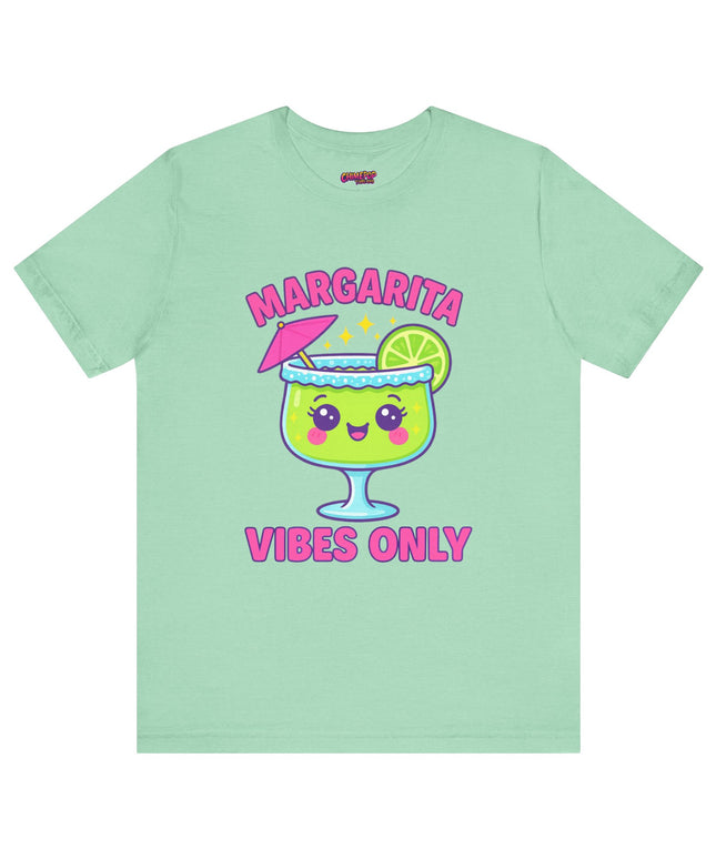 MARGARITA VIBES ONLY T-SHIRT