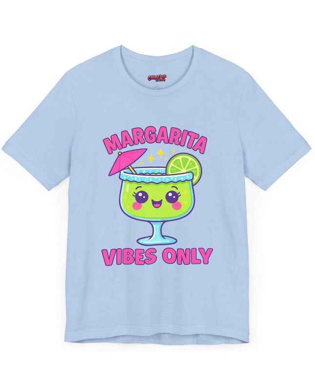 MARGARITA VIBES ONLY T-SHIRT