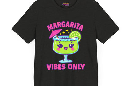 MARGARITA VIBES ONLY T-SHIRT