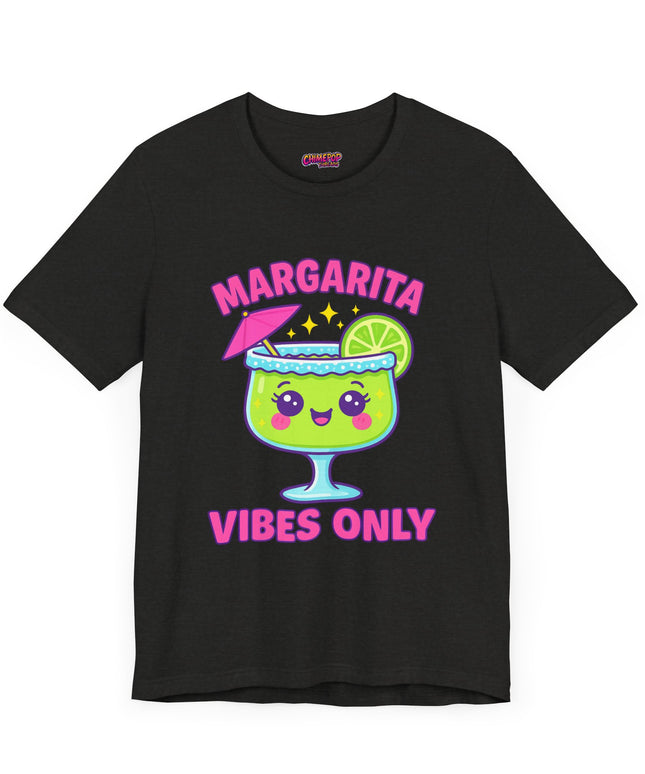 MARGARITA VIBES ONLY T-SHIRT