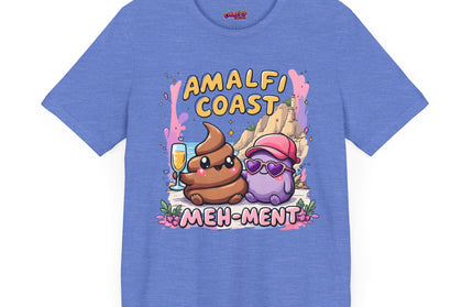 MEH AND POO MEH-MENT: AMALFI COAST EDITION T-SHIRT