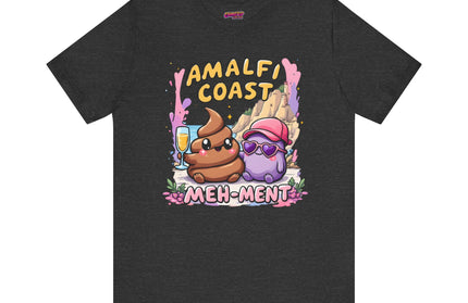 MEH AND POO MEH-MENT: AMALFI COAST EDITION T-SHIRT