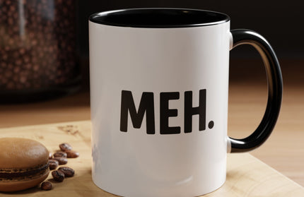 MEH MINIMILISTC BLAH MORNING COFFEE MUG