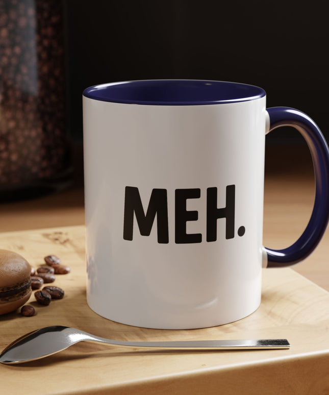MEH MINIMILISTC BLAH MORNING COFFEE MUG
