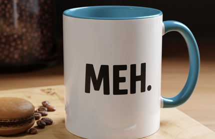 MEH MINIMILISTC BLAH MORNING COFFEE MUG