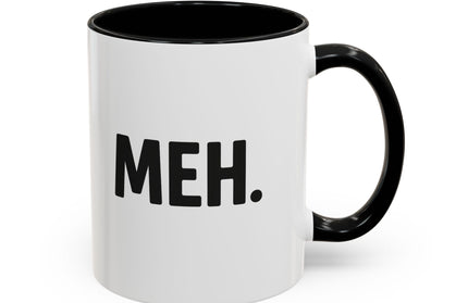 MEH MINIMILISTC BLAH MORNING COFFEE MUG