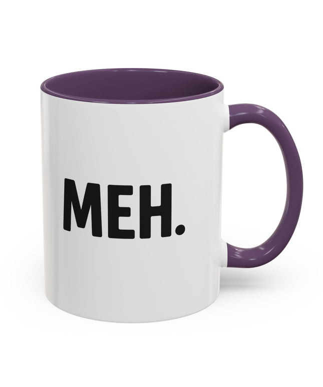 MEH MINIMILISTC BLAH MORNING COFFEE MUG