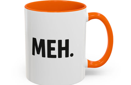 MEH MINIMILISTC BLAH MORNING COFFEE MUG