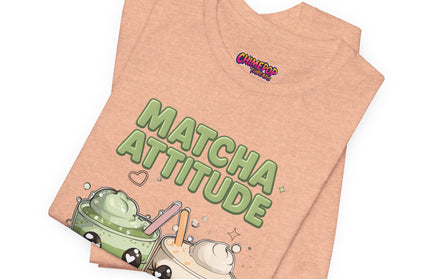 Matcha Attitude, Latte Patience Tee T-Shirt