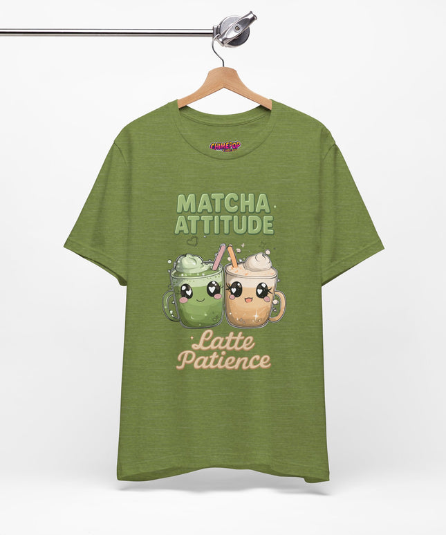 Matcha Attitude, Latte Patience Tee T-Shirt