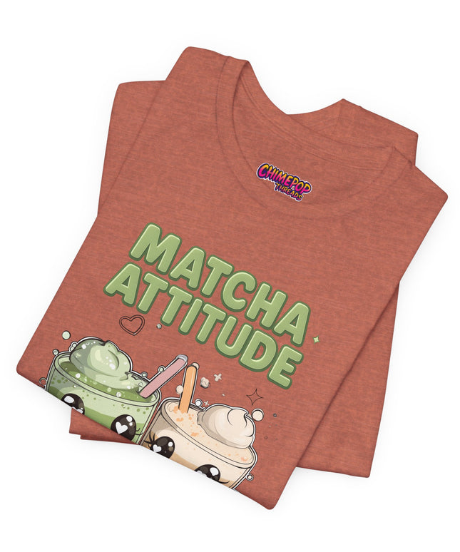 Matcha Attitude, Latte Patience Tee T-Shirt