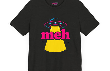 Meh Alien Abduction Beam Up T-Shirt