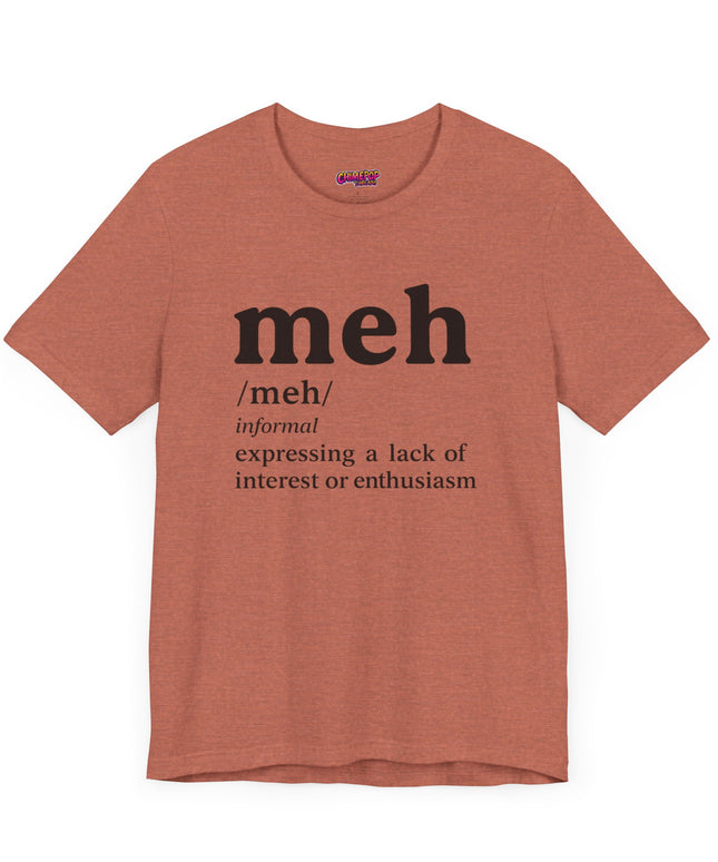 Meh Definition T-Shirt