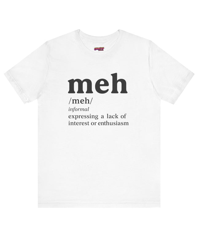 Meh Definition T-Shirt