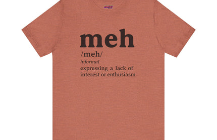 Meh Definition T-Shirt