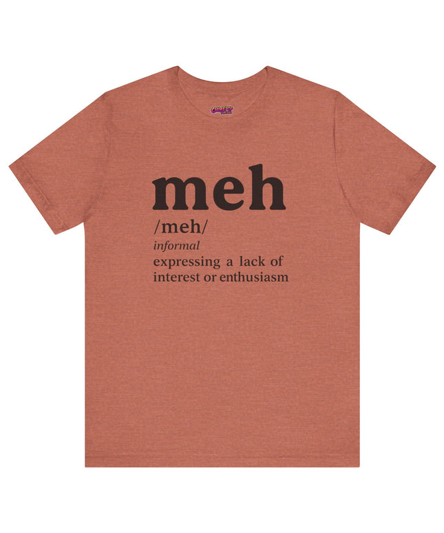Meh Definition T-Shirt