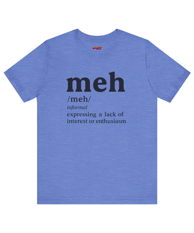 Meh Definition T-Shirt