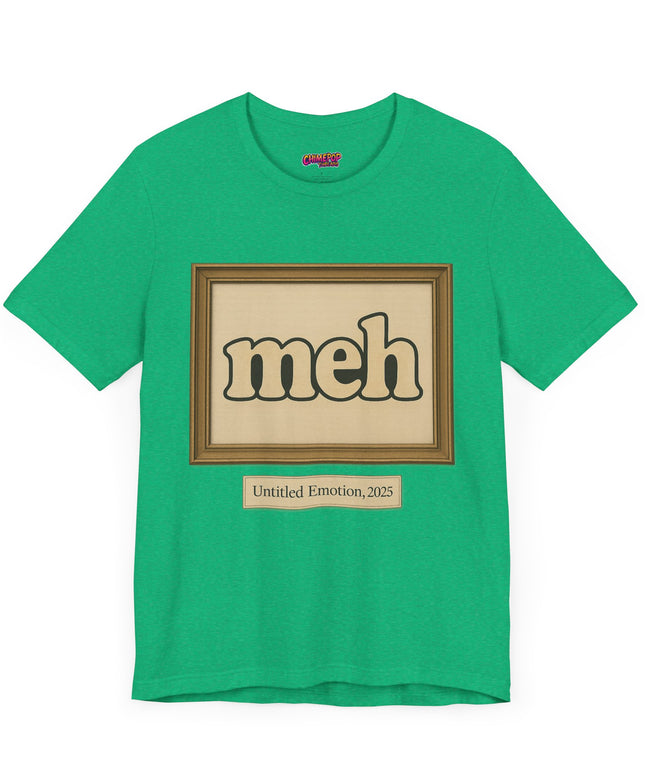 Meh Gallery Mood 2025 T-Shirt