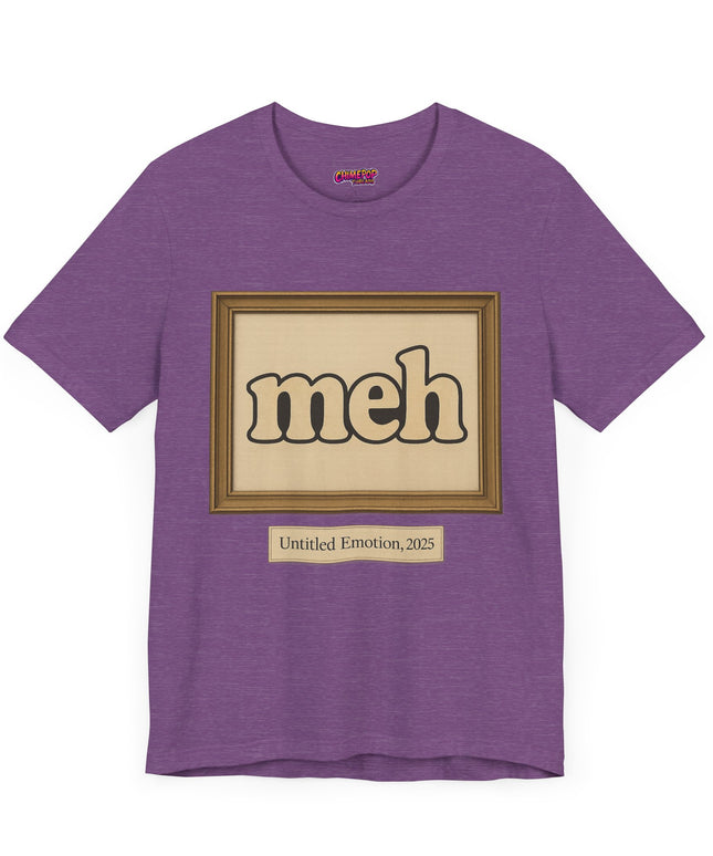 Meh Gallery Mood 2025 T-Shirt