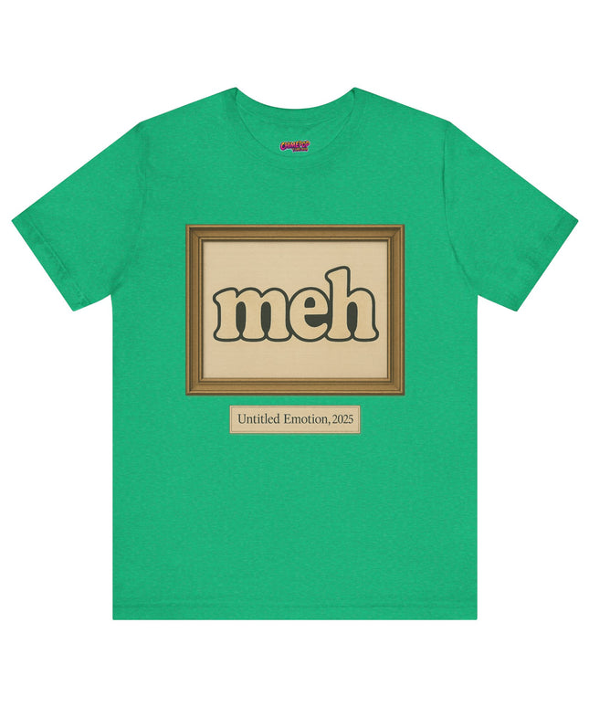 Meh Gallery Mood 2025 T-Shirt