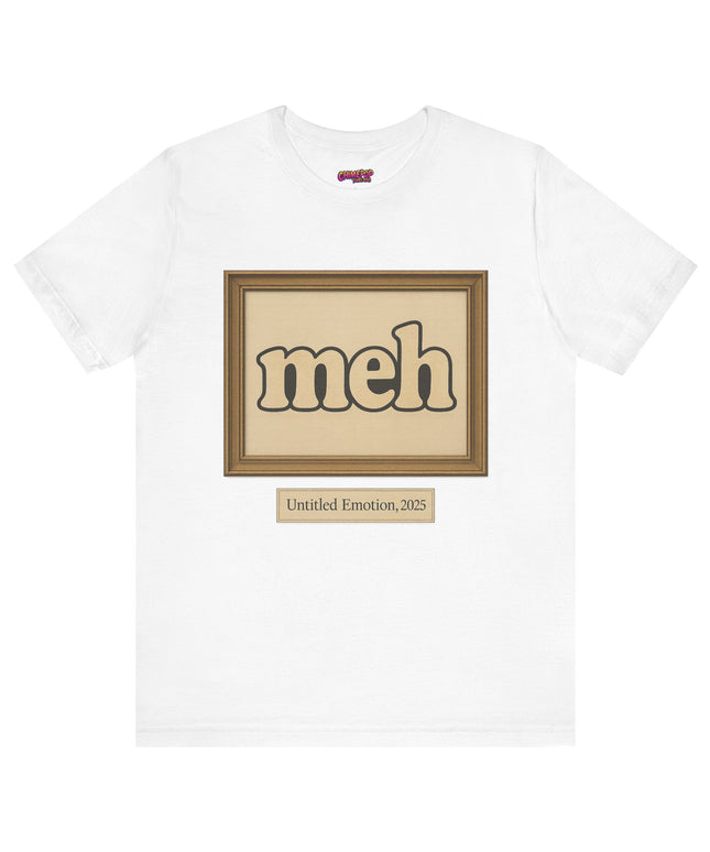 Meh Gallery Mood 2025 T-Shirt