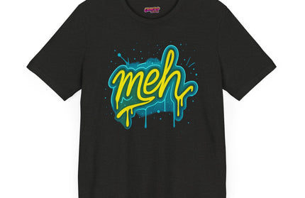 Meh Graffiti Drip T-Shirt